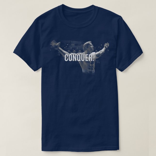 Arnold SchwarzeneggerOlympia Conquer T-Shirt (Design Front)