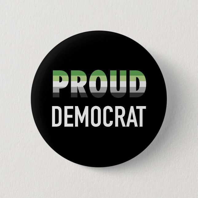 Aromantic Proud Democrat 6 Cm Round Badge (Front)