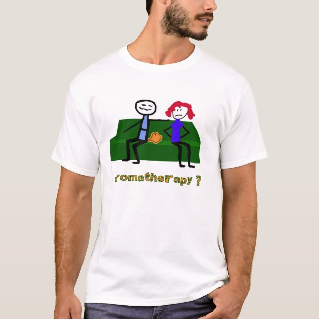 Aromatherapy? T-Shirt (Front)