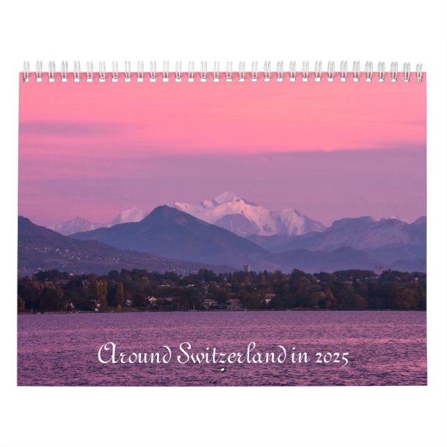 around Switzerland in 2025 Calendar (Cover)