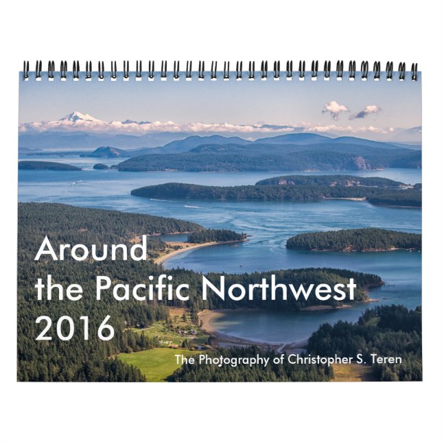 Around the Pacific Northwest - 2016 Calendar (Cover)
