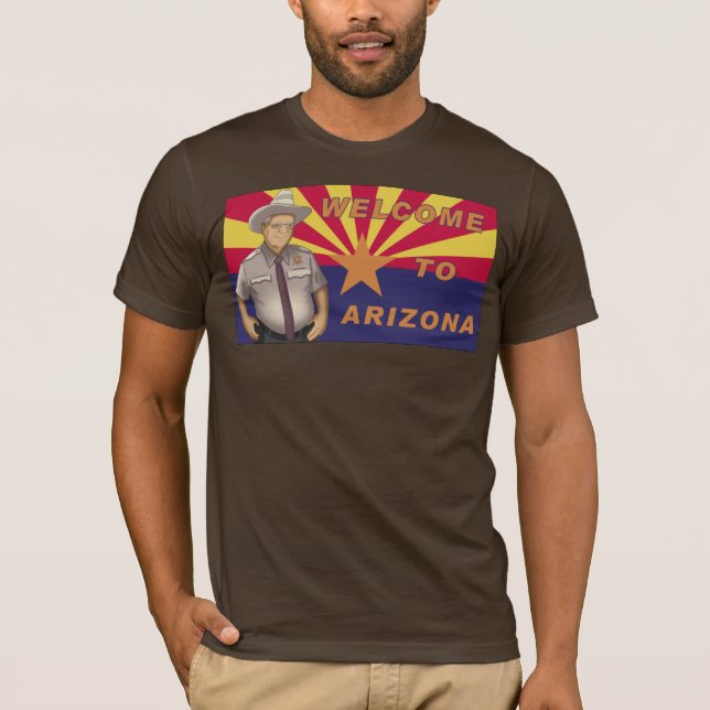 Arpaio: Welcome to Arizona T-Shirt (Front)