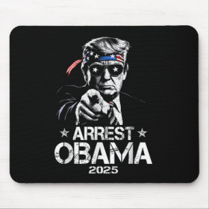 Arrest Obama 2025 Usa Flag Design For Men Women  Mouse Pad