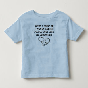 Arrest People Like My Godfather Toddler T-Shirt