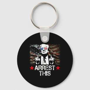 Arrest This Trump Fingers Pro Trump 2024  Key Ring