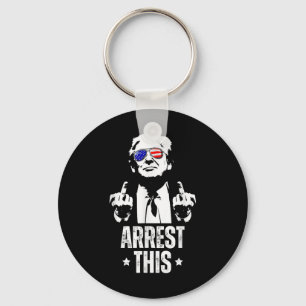 Arrest This Trump Fingers Pro Trump  Key Ring