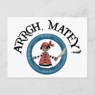 Arrgh Matey Pirate Boy Postcard