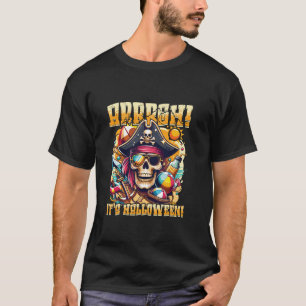 Arrgh Pirate Skull Crossbones Buccaneer Halloween T-Shirt