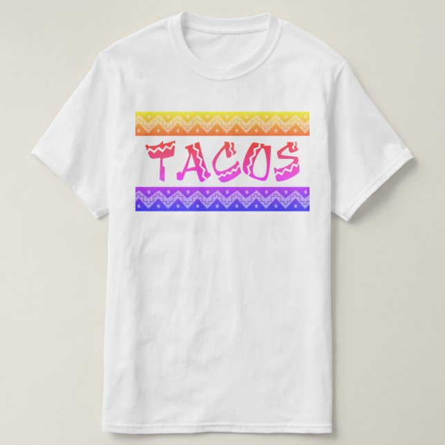 arriba tacos T-Shirt (Design Front)