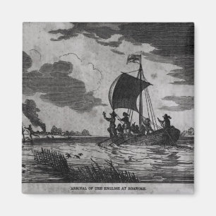 Arrival of the English at Roanoke Magnet
