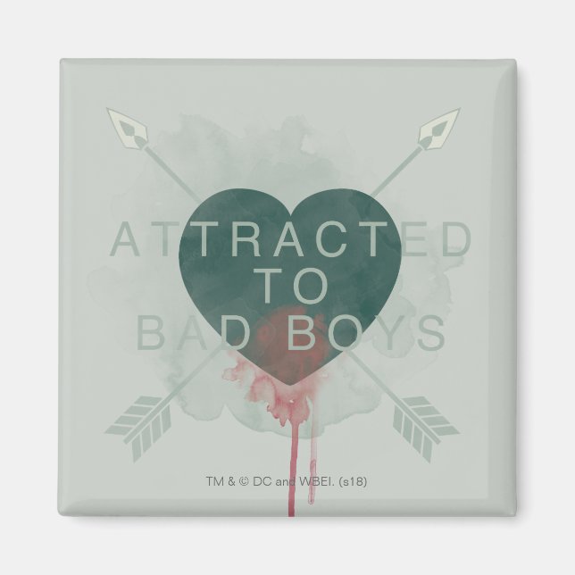 Arrow | "Attracted To Bad Boys" Pierced Heart Magnet (Front)