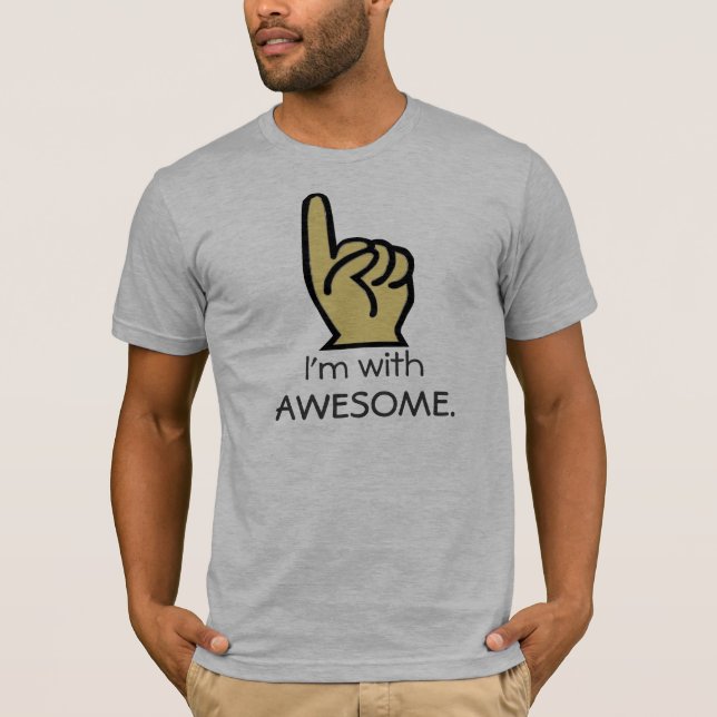 arrow, I'm with, AWESOME. T-Shirt (Front)