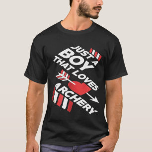 Arrow Just A Boy That Loves Archery Tee For Men