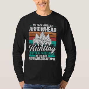 Arrowhead Hunting Humor Back Injury Surgery Colle T-Shirt
