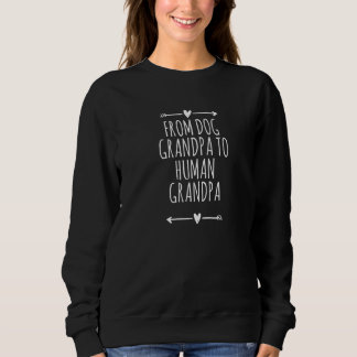 Arrows Heart Cute From Dog Grandpa To Human Grandp Sweatshirt