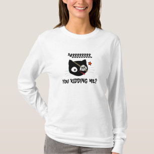 ARRR YOU KIDDING ME? Pirate Cat T-shirt