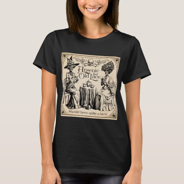 Arsenic and Old Lace T-Shirt (Front)