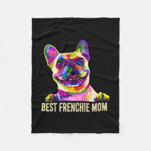 Art Best Frenchie Mum French Bulldog Dog Mum Fleece Blanket