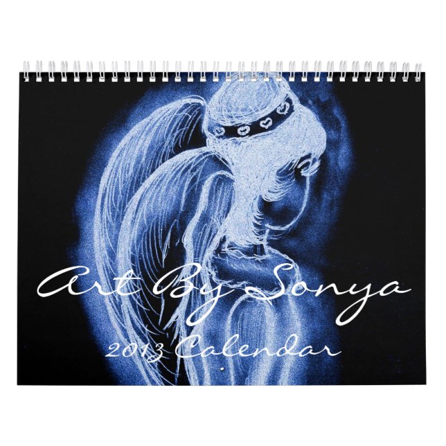 Art By Sonya 2013 - II Calendar (Cover)