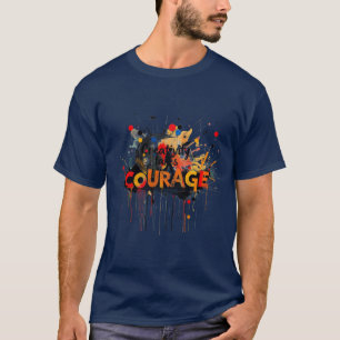 Art : Creativity takes courage. T-Shirt
