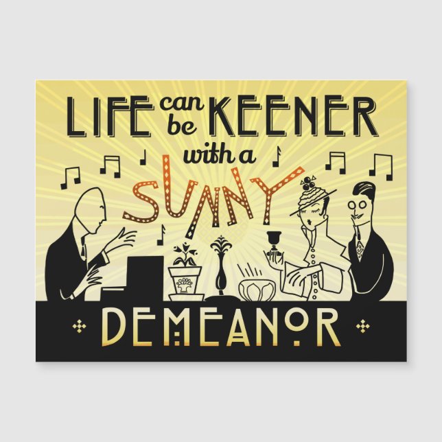 Art Deco 20s Retro Sunny Demeanour Inspirational (Front)