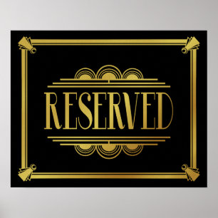 Art Deco 20's style "RESERVED sign