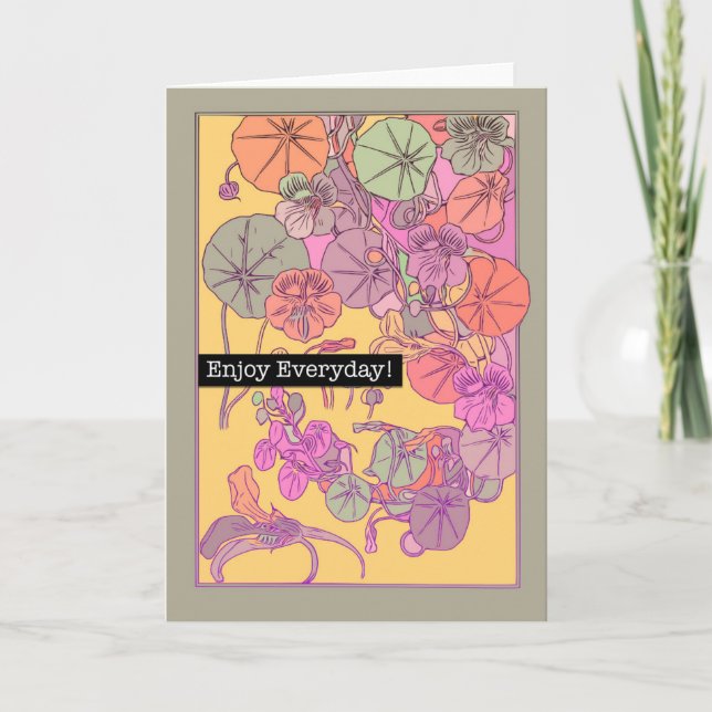 Art Deco Floral Enjoy Everyday Greeting Card (Front)