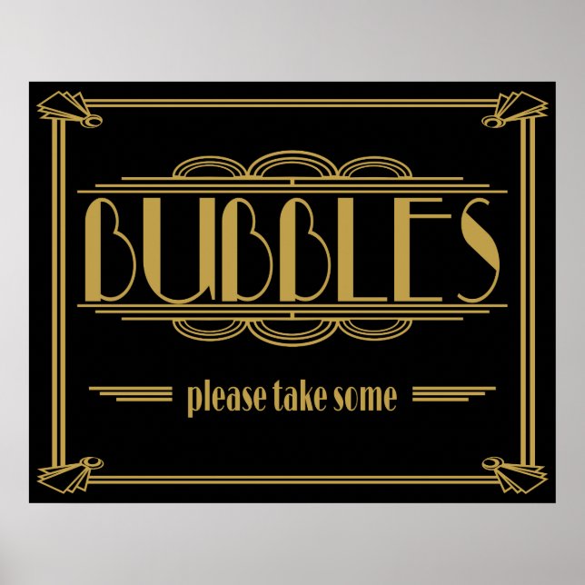 Art Deco Gatsby style Bubbles Please Take Some Poster (Front)