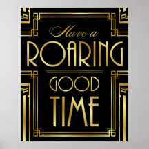 Art Deco HAVE A ROARING GOOD TIME Sign Print