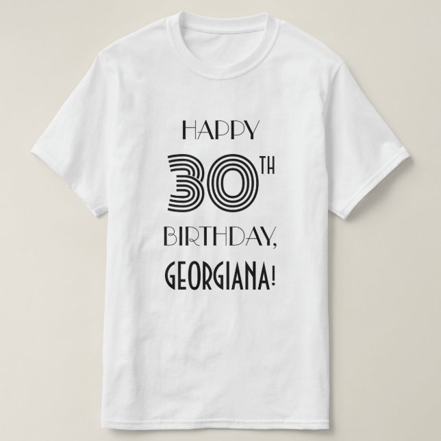 Art Deco Inspired Look 30th Birthday Party Shirt (Design Front)