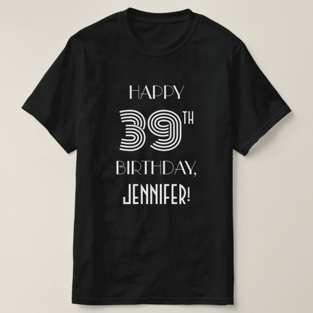 Art Deco Inspired Style 39th Birthday Party Shirt (Design Front)