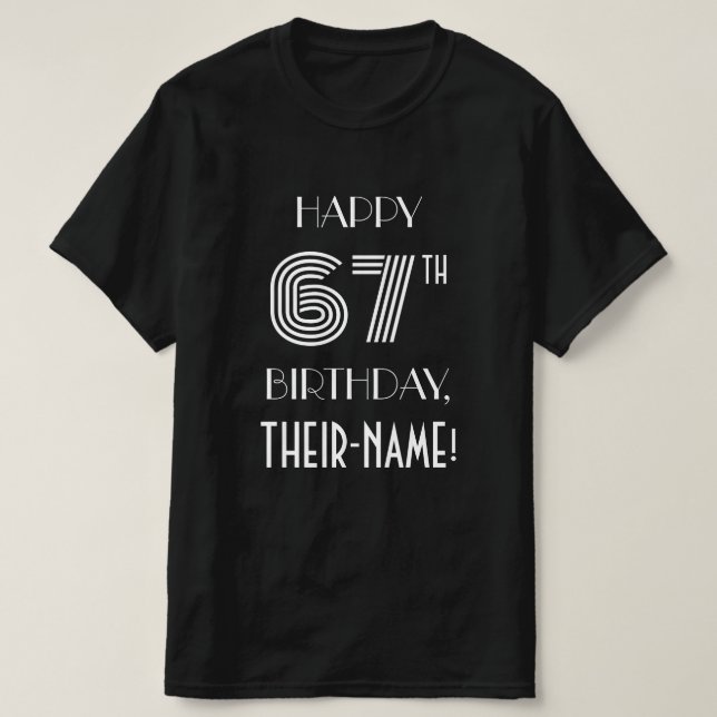 Art Deco Inspired Style 67th Birthday Party Shirt (Design Front)