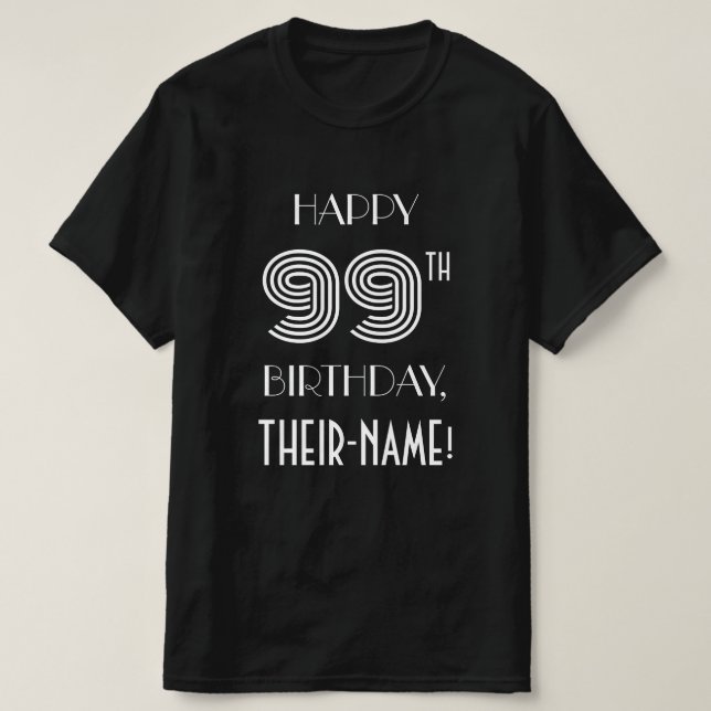 Art Deco Inspired Style 99th Birthday Party Shirt (Design Front)