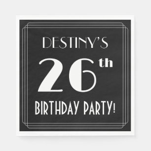 Art Deco Look 26th Birthday Party With Custom Name Napkin