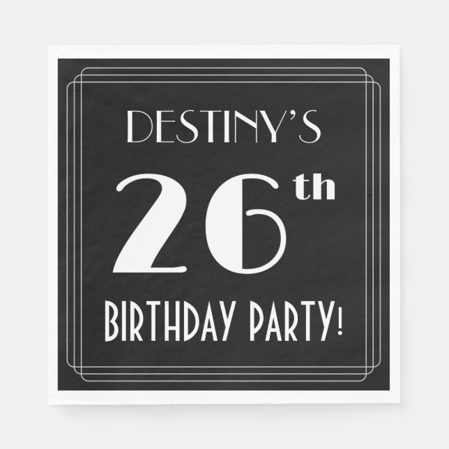 Art Deco Look 26th Birthday Party With Custom Name Napkin (Front)