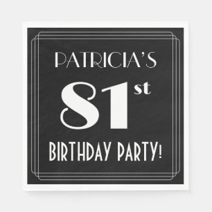 Art Deco Look 81st Birthday Party With Custom Name Napkin