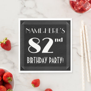 Art Deco Look 82nd Birthday Party With Custom Name Napkin