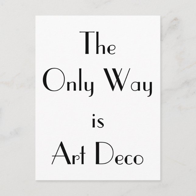 Art Deco Only Way Typography Postcard (Front)