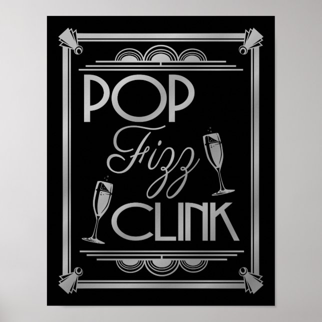 Art Deco POP FIZZ CLINK SILVER colour change B/G Poster (Front)