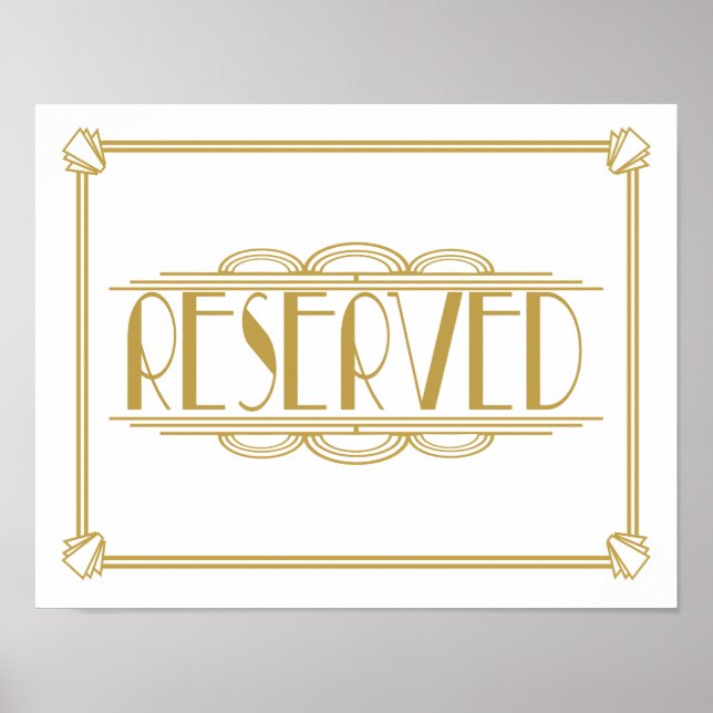 Art Deco Roaring 20's Reserved sign print (Front)
