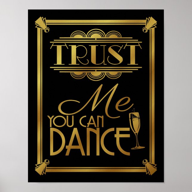 Art Deco Trust me You Can Dance B/G colour change Poster (Front)