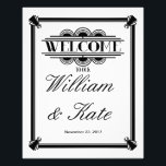 art deco, welcome to our wedding sign<br><div class="desc">wedding sign Black & WHITE</div>