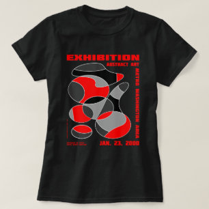 Art Exhibition Poster #1 T-Shirt