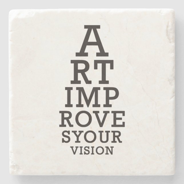 Art Improves Your Vision Eye Chart  Stone Coaster (Front)