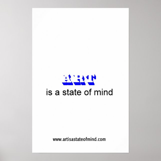 ART is a state of mind Poster (Front)