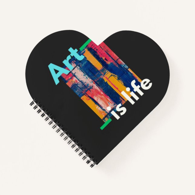 Art Is Life – Bold Abstract Paint Strokes Design Notebook (Front)