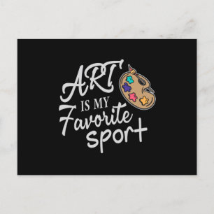Art Is My Favourite Sport Postcard