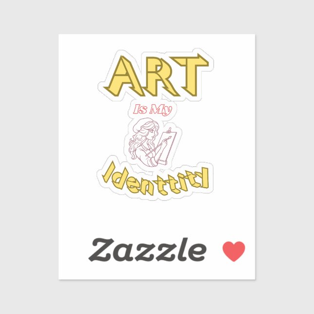 Art is my identity sticker (Sheet)