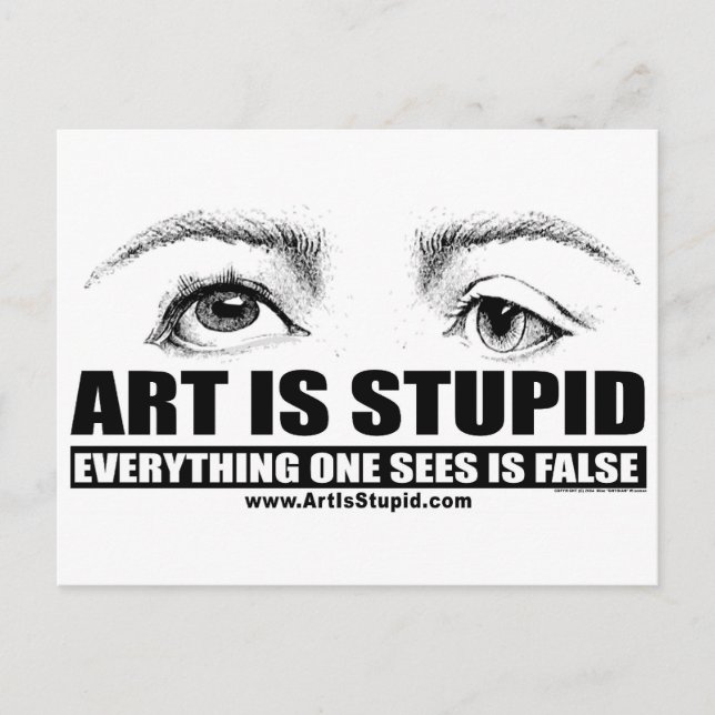 Art Is Stupid Postcard (Front)