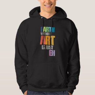 Art Is Therapy Art Gifts For Women Men Art Lover A Hoodie